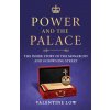 Power and the Palace Power and the Palace