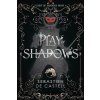 Play of Shadows - Sebastien de Castell Play of Shadows - Sebastien de Castell