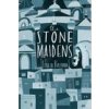 Stone Maidens (Giuseppe Monterisi)(Brožovaná) Stone Maidens (Giuseppe Monterisi)(Brožovaná)