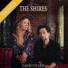 THE SHIRES - GOOD YEARS (1VINYL) THE SHIRES - GOOD YEARS (1VINYL)