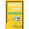 Prorokyně a hlupák - Jonas Jonasson Prorokyně a hlupák - Jonas Jonasson