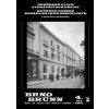 Brněnské ulice vyprávějí své dějiny 4. díl - Leopold Künzel Brněnské ulice vyprávějí své dějiny 4. díl - Leopold Künzel