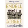 Endell Street - Wendy Moore Endell Street - Wendy Moore