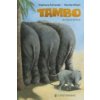 Tambo, der kleine Elefant (Henrike Wilson,Stephanie Schneider)() Tambo, der kleine Elefant (Henrike Wilson,Stephanie Schneider)()