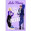 You Float My Boat - Lulu Moore You Float My Boat - Lulu Moore