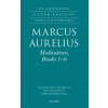 Marcus Aurelius: Meditations, Books 1-6 Marcus Aurelius: Meditations, Books 1-6
