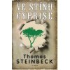Ve stínu cypřiše - Thomas Steinbeck Ve stínu cypřiše - Thomas Steinbeck