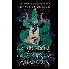 A Kingdom of Stars and Shadows (Holly Renee)(Brožovaná) A Kingdom of Stars and Shadows (Holly Renee)(Brožovaná)