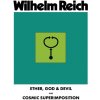 Ether, God & Devil & Cosmic Superimposition Ether, God & Devil & Cosmic Superimposition