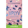 E-kniha Vplyv - Elle Kennedy E-kniha Vplyv - Elle Kennedy