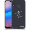 Picasee silikónový prehľadný obal pre Huawei P20 Lite - Všetko je na tebe Picasee silikónový prehľadný obal pre Huawei P20 Lite - Všetko je na tebe