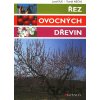Řez ovocných dřevin - Tomáš Nečas, Josef Sus Řez ovocných dřevin - Tomáš Nečas, Josef Sus