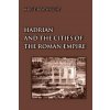 Hadrian and the Cities of the Roman Empire (Mary T. Boatwright)(Brožovaná) Hadrian and the Cities of the Roman Empire (Mary T. Boatwright)(Brožovaná)