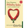 Příběhy lásky... které se skutečně staly - Gary Chapman Příběhy lásky... které se skutečně staly - Gary Chapman