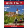 Okolí Prahy Česko všemi smysly - Soukup Vladimír David Petr Okolí Prahy Česko všemi smysly - Soukup Vladimír David Petr