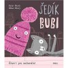 Šedík a Bubi Šedík a Bubi