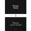 Woman Much Missed - Thomas Hardy Woman Much Missed - Thomas Hardy