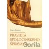 Pravidlá spoločenského správania - Dagmar Brázdová Pravidlá spoločenského správania - Dagmar Brázdová