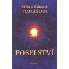 Poselství (Eduard Tomáš,Míla Tomášová)(Pevná) Poselství (Eduard Tomáš,Míla Tomášová)(Pevná)