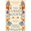 This Cursed Light - Emily Thiede, Hodderscape This Cursed Light - Emily Thiede, Hodderscape