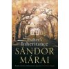 Esther's Inheritance (Sándor Márai)(Brožovaná) Esther's Inheritance (Sándor Márai)(Brožovaná)