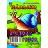 Hádajko 4 2020 a slimák Fedor Hádajko 4 2020 a slimák Fedor