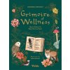 Grimoire of Wellness Grimoire of Wellness