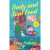 Body and Soul Food - Abby Collette Body and Soul Food - Abby Collette