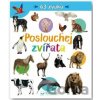 Poslouchej zvířata - Svojtka&Co. Poslouchej zvířata - Svojtka&Co.