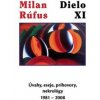Dielo XI - Milan Rúfus Dielo XI - Milan Rúfus