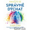 Naučte se správně dýchat - Yvan Cam Naučte se správně dýchat - Yvan Cam