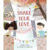 Share Your Love (Jennie Poh)(Pevná) Share Your Love (Jennie Poh)(Pevná)