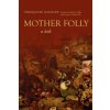 Mother Folly Mother Folly