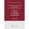Zákon o tepelnej energetike - Boris Balog, Rastislav Hanulák, Marek Franczel, Lenka Balog Ferenčáková Zákon o tepelnej energetike - Boris Balog, Rastislav Hanulák, Marek Franczel, Lenka Balog Ferenčáková