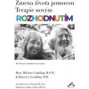 Zmena života pomocou Terapie novým rozhodnutím - Mary McClure Goulding, Robert L. Goulding Zmena života pomocou Terapie novým rozhodnutím - Mary McClure Goulding, Robert L. Goulding