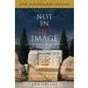 Not in His Image (15th Anniversary Edition) Not in His Image (15th Anniversary Edition)