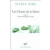 Les chants de la merci/Chants des quatre-temps (Marie Noel)(Brožovaná) Les chants de la merci/Chants des quatre-temps (Marie Noel)(Brožovaná)