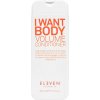 Eleven Australia I Want Body Volume Conditioner kondicionér pre objem jemných vlasov 300 ml Eleven Australia I Want Body Volume Conditioner kondicionér pre objem jemných vlasov 300 ml