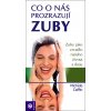 Co o nás prozrazují zuby - Michele Caffin