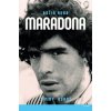 Maradona - Jimmy Burns Maradona - Jimmy Burns