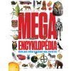 Mega encyklopédia úplně všetkého na svete Mega encyklopédia úplně všetkého na svete