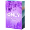 ONLY MINE (PAVLOV LAURA)(Brožovaná) ONLY MINE (PAVLOV LAURA)(Brožovaná)