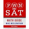 PWN the SAT (Mike McClenathan)(Brožovaná) PWN the SAT (Mike McClenathan)(Brožovaná)