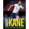 Harry Kane: The Ultimate Fan Book (ADRIAN BESLEY)(Pevná) Harry Kane: The Ultimate Fan Book (ADRIAN BESLEY)(Pevná)