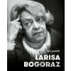 Sny paměti - Larisa Bogoraz Sny paměti - Larisa Bogoraz