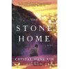The Stone Home - Crystal Hana Kim The Stone Home - Crystal Hana Kim
