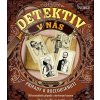 Detektiv v nás – Případy k rozlousknutí, 58 případů s otevřeným konc Detektiv v nás – Případy k rozlousknutí, 58 případů s otevřeným konc