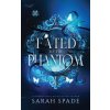 Fated to the Phantom (Sarah Spade)(Brožovaná) Fated to the Phantom (Sarah Spade)(Brožovaná)