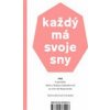 Každý má svoje sny - Lučanská Lucie Zadražilová Marie Každý má svoje sny - Lučanská Lucie Zadražilová Marie