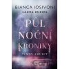 Půlnoční kroniky: Temný amulet - Laura Kneidl, Bianca Iosivoni Půlnoční kroniky: Temný amulet - Laura Kneidl, Bianca Iosivoni